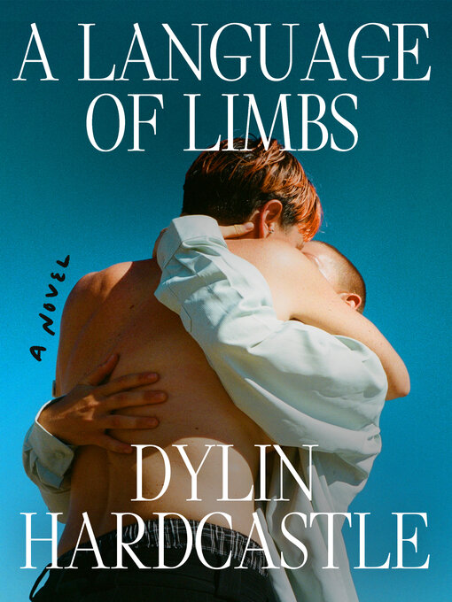 Title details for A Language of Limbs by Dylin Hardcastle - Wait list